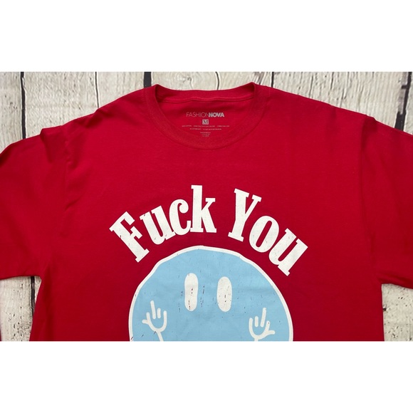 Fashion Nova Uncensored Fuck You Have A Nice Day Long Sleeve Tee NWOT! - Picture 12 of 15